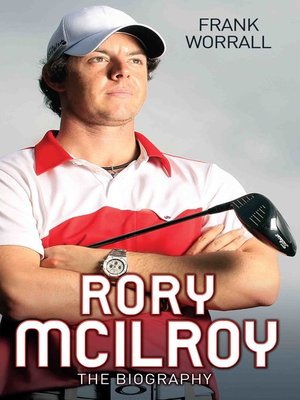 cover image of Rory McIlroy--The Biography